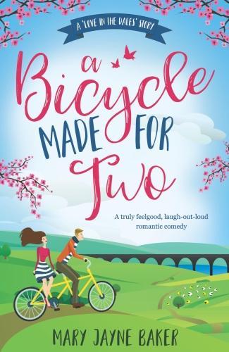A Bicycle Made for Two - Love in the Dales (Paperback)