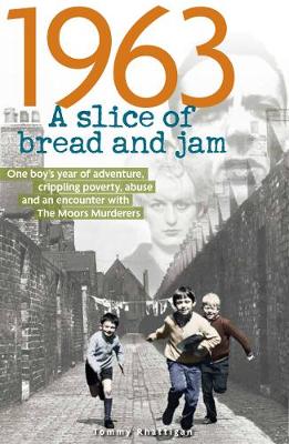 1963: A Slice of Bread and Jam (Paperback)