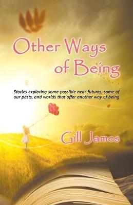 Other Ways of Being (Paperback)