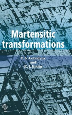Martensitic Transformations (Hardback)