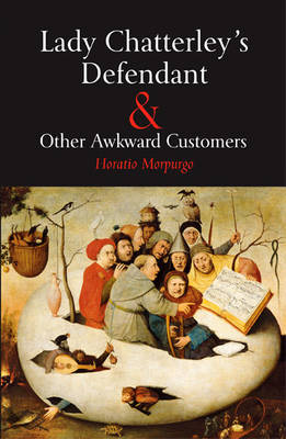 Lady Chatterley's Defendant & Other Awkward Customers (Paperback)