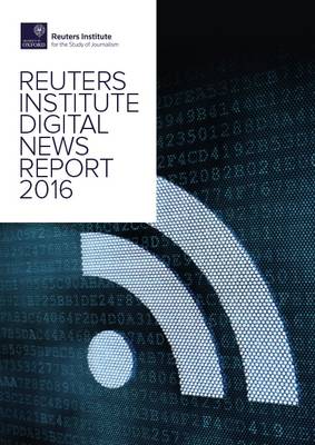 The Digital News Report (Paperback)