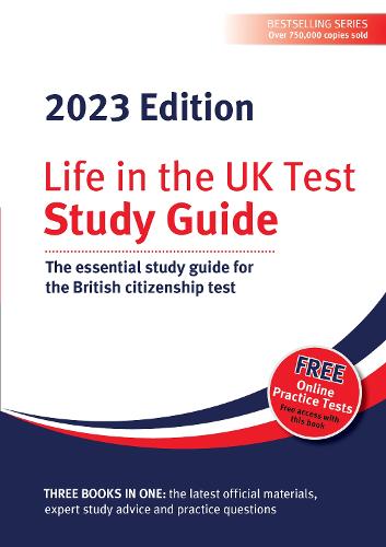 Life In The UK Test: Study Guide 2023 By Henry Dillon, Alastair Smith ...