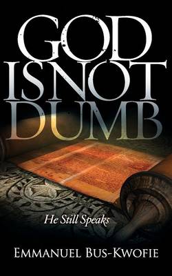 God Is Not Dumb (Paperback)