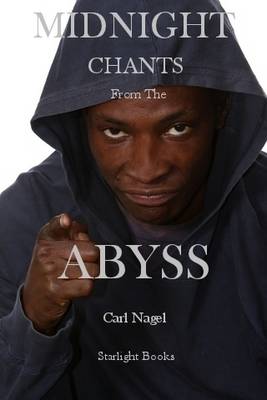 Midnight Chants from the Abyss (Paperback)