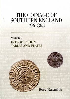 The Coinage of Southern England 796-865 (Hardback)