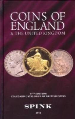 Coins of England and the United Kingdom: Standard Catalogue of British Coins (Hardback)