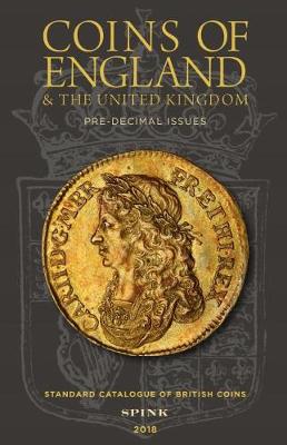 Coins of England and The United Kingdom 2018: Standard Catalogue of British Coins (Hardback)