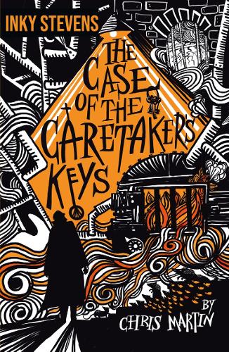 Inky Stevens - The Case of the Caretaker's Keys - Inky Stevens, The Great School Detective 1 (Paperback)