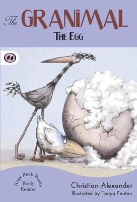 The Granimal - The Egg - The Granimal Early Readers 1 (Paperback)