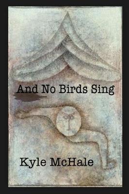 And No Birds Sing (Paperback)
