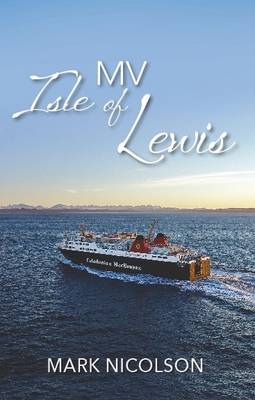 MV Isle of Lewis 2016 (Paperback)