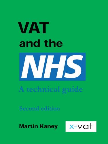 VAT and the NHS: A Comprehensive Guide (Paperback)