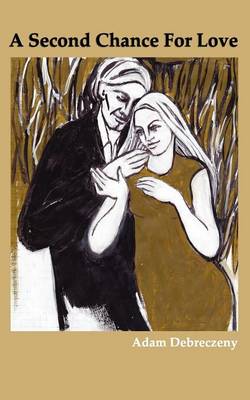 A Second Chance For Love (Paperback)