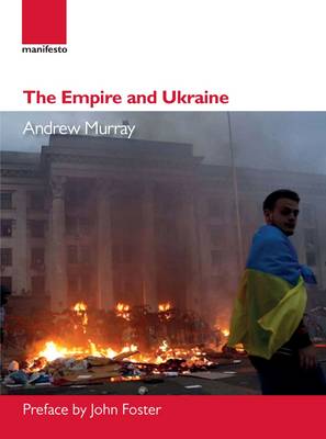 The Empire and Ukraine (Paperback)