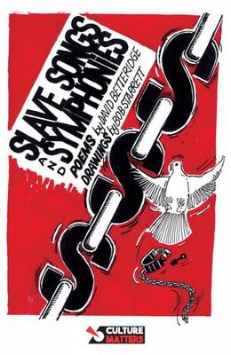 Slave Songs and Symphonies (Paperback)