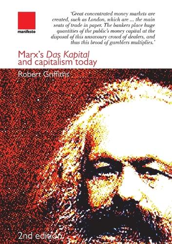 Marx's Das Kapital and capitalism today 2nd edition (Paperback)