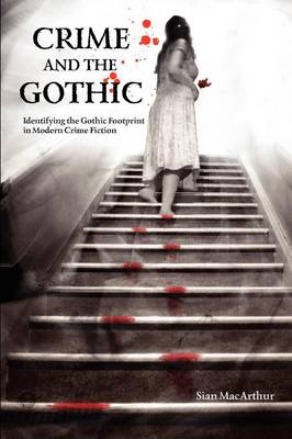 Crime and the Gothic (Paperback)