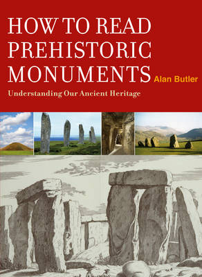 How to Read a Prehistoric Monument (Hardback)