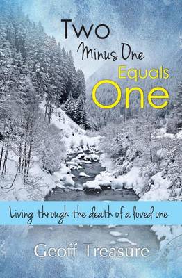 Two Minus One Equals One: Living Through the Death of a Loved One - Timeless Teaching 22 (Paperback)
