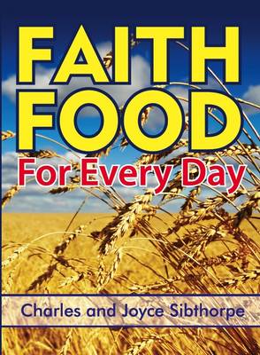 Faith Food for Every Day - Devotional 1 (Paperback)