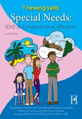 Thinking Skills; Special Needs: ADHD and Communication Difficulties - Thinking Skills S. (Paperback)