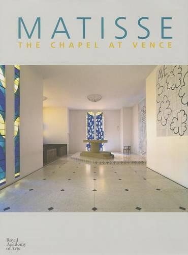 Matisse: Chapel at Vence - Marie-Therese Pulvenis de Seligny