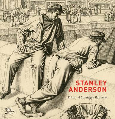 Stanley Anderson Prints: A Catalogue Raisonne (Hardback)
