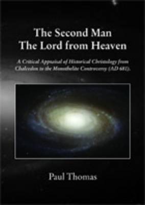 The Second Man: The Lord from Heaven (Paperback)