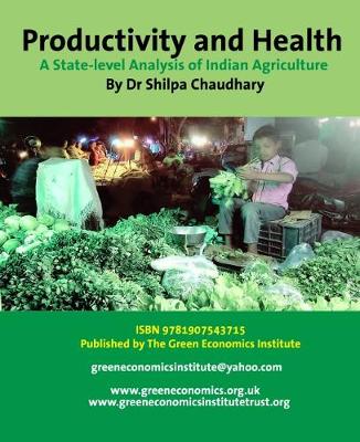 Productivity and Health: A State-Level Analysis of Indian Agriculture (Paperback)