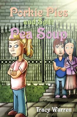 Porkie Pies and Spilt Pea Soup (Paperback)