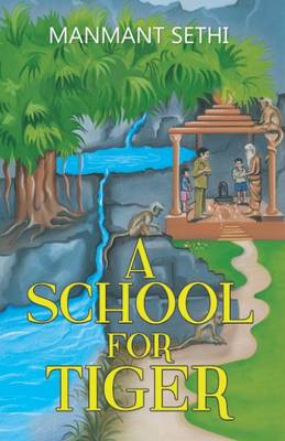 A School for Tiger (Paperback)