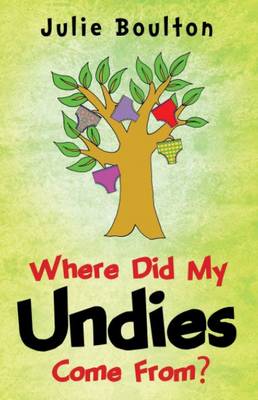 Where Did My Undies Come from? (Paperback)