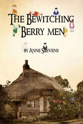 The Bewitching Berry Men (Paperback)