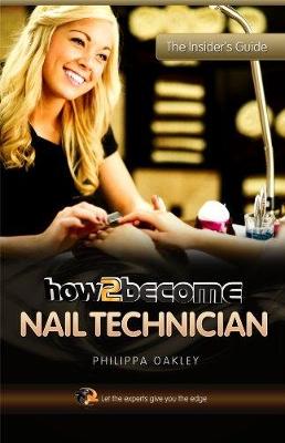 How to Become a Nail Technician (Paperback)