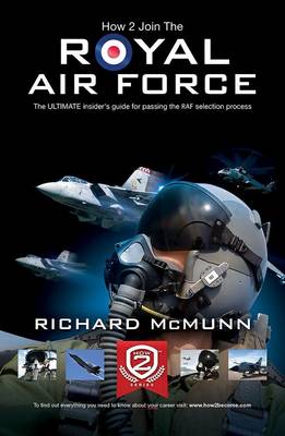 How to Join the Royal Air Force: the Insider's Guide (Paperback)