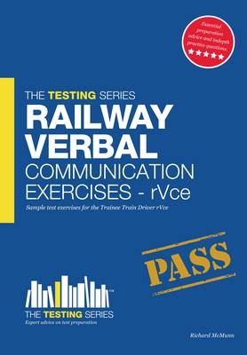 Railway Verbal Communication Exercises for the Train Driver Selection Process (rVce) - Testing Series (Paperback)
