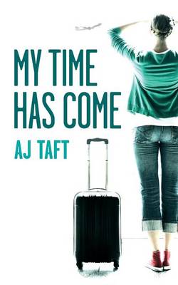 The Time Has Come - Lily Appleyard 3 (Paperback)