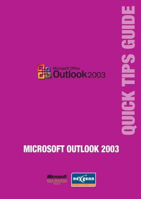 Microsoft Outlook 2003 Quick Tips Guide - Microsoft Quick Tips Guides (Paperback)