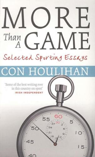 More Than A Game: Selected Sporting Essays (Paperback)