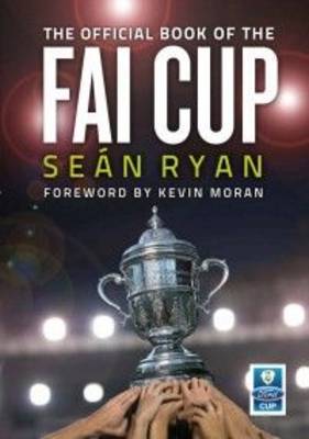 The Official Book of the FAI Cup (Paperback)