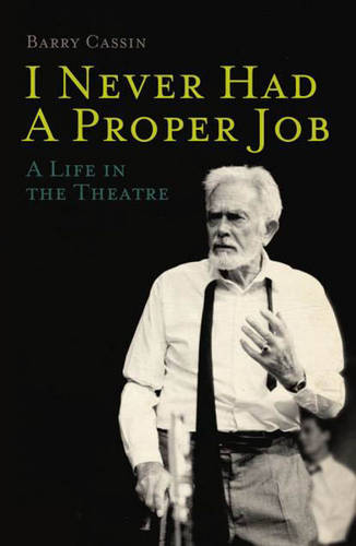 I Never Had a Proper Job (Paperback)