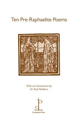 Ten Pre-Raphaelite Poems