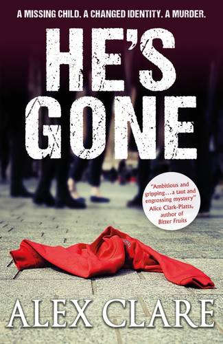 He's Gone (Robyn Bailley 1) - Robyn Bailley (Paperback)