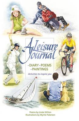 A Leisure Journal: Diary, Poems, Paintings - Activities to Inspire You (Hardback)