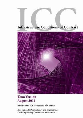 Term Version - Infrastructure Conditions of Contract (Paperback)