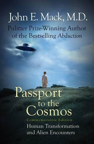 Passport to the Cosmos: Human Transformation and Alien Encounters (Hardback)