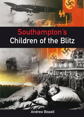 Southampton's Children of the Blitz (Paperback)