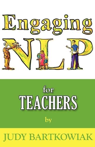 NLP for Teachers - Engaging NLP 2 (Paperback)