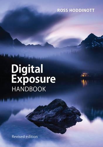 Digital Exposure Handbook (Paperback)